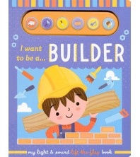 I Want to be a Builder