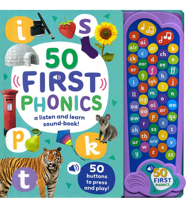 50 First Phonics: A Listen and Learn Sound Book