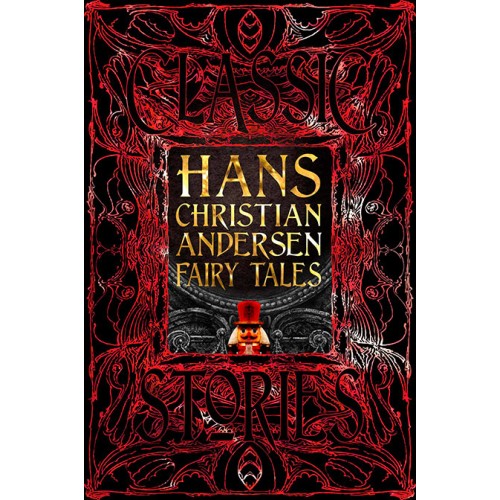 Classic Stories Hans Christian Andersen Fairy Tales