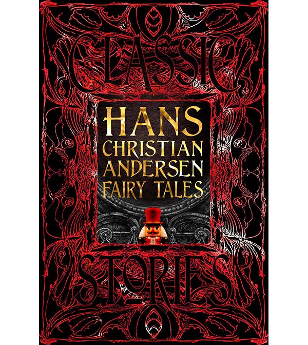 Classic Stories Hans Christian Andersen Fairy Tales