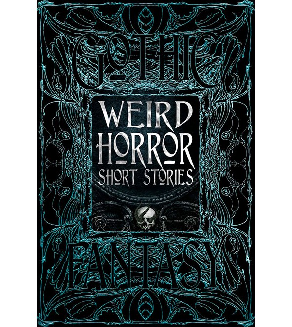 Gothic Fantasy Weird Horror Short Stories