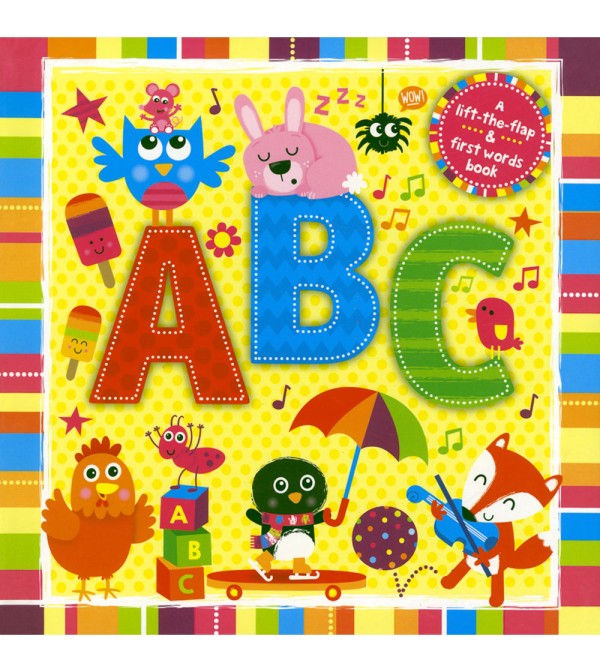A Lift-the-flap & First Words Book A B C
