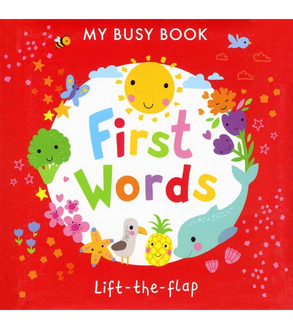 My Busy Book First Words Lift-the-flap