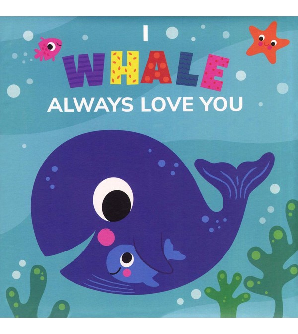 I Whale Always Love You (a)