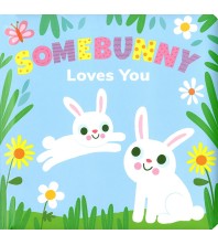 Somebunny Loves You