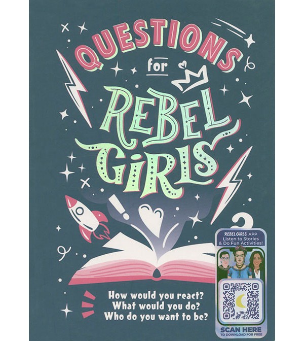 Questions for Rebel Girls