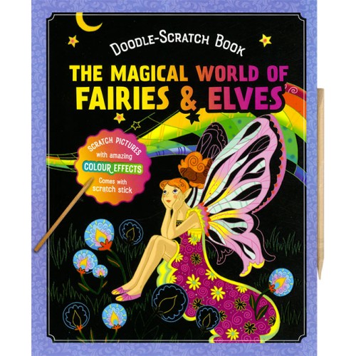 Doodle Scratch Book The Magical World of Fairies & Elves
