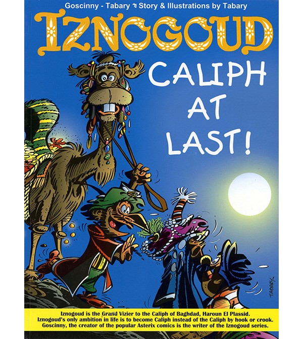 Iznogoud Caliph At Last