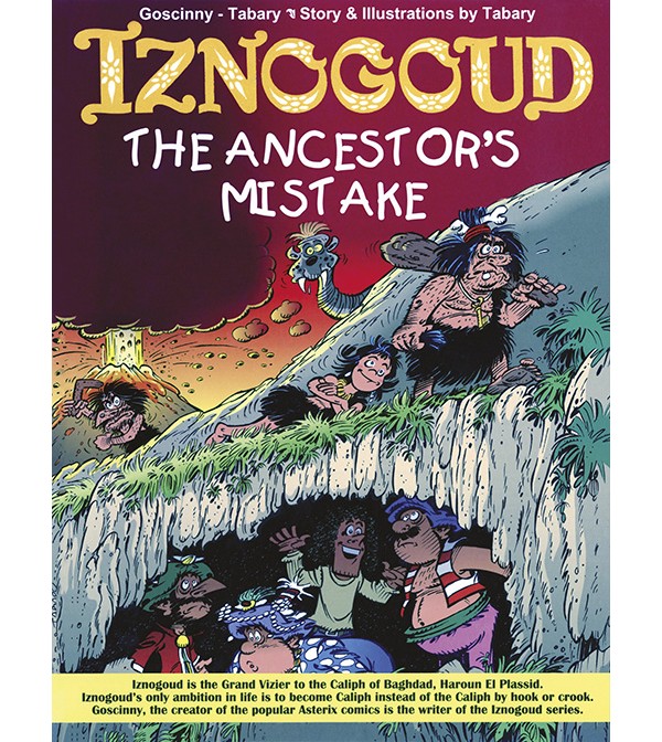 Iznogoud The Ancestor`s Mistake