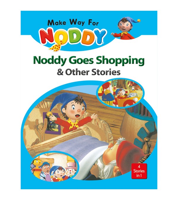 Noddy Goes Shopping & Other Stories