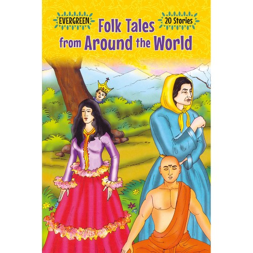 Evergreen Folk Tales from Around the World