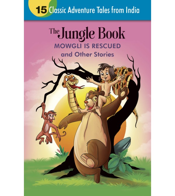 Mowgli Rescued and other Stories