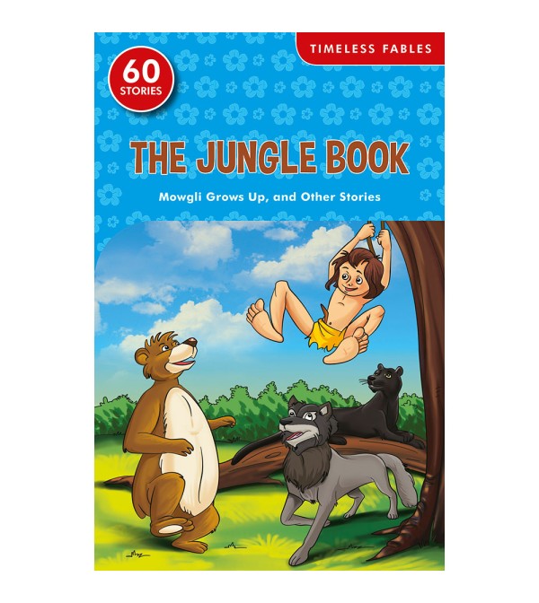 Timeless Fables Jungle Book 60 Stories Series