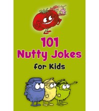 101 Nutty Jokes for Kids