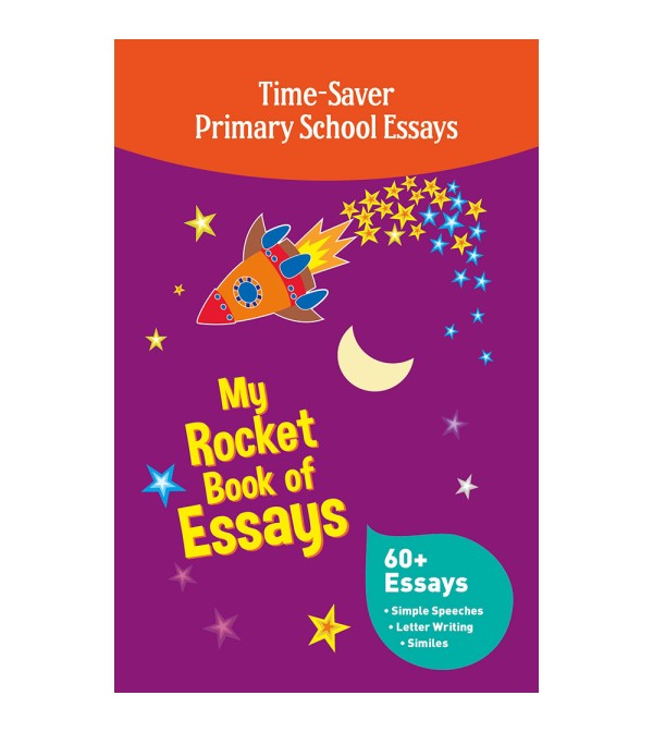 Time Saver Primary School Essays Series