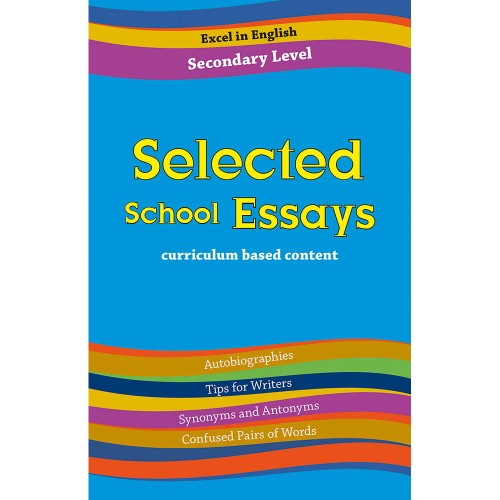 Selected School Essays