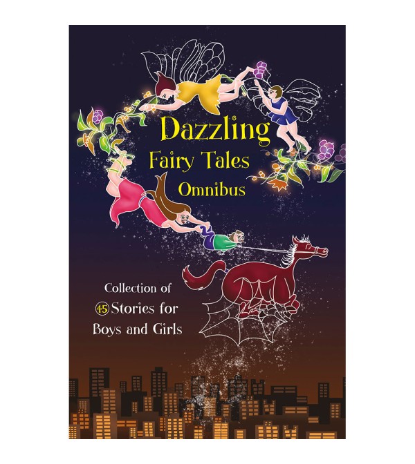 Dazzling Fairy Tales Omnibus (45 in 1)