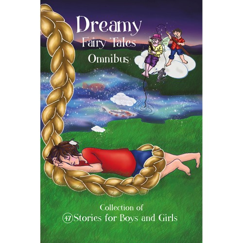 Dreamy Fairy Tales Omnibus (47 in 1)