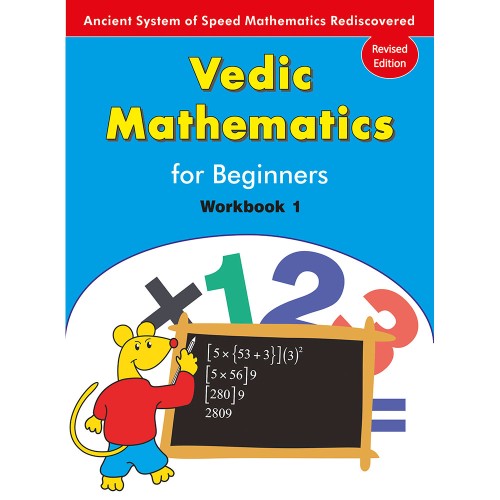 Vedic Mathematics for Beginners Workbook 1