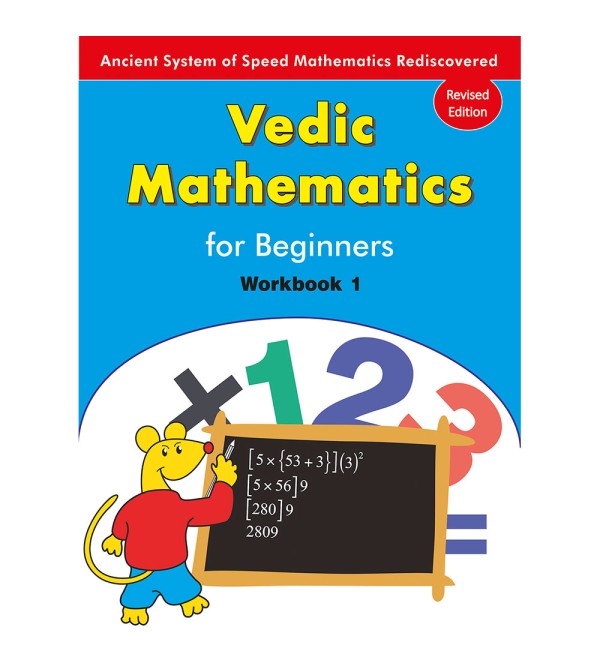 Vedic Mathematics for Beginners Workbook 1