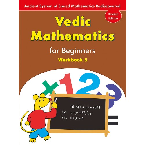 Vedic Mathematics for Beginners Workbook 5