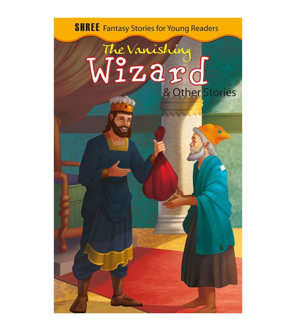 The Vanishing Wizard & Other Stories