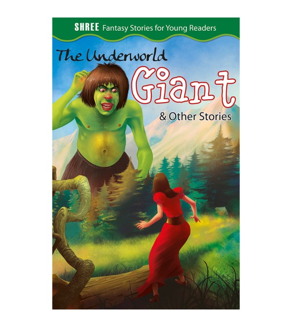 The Underworld Giant & Other Stories