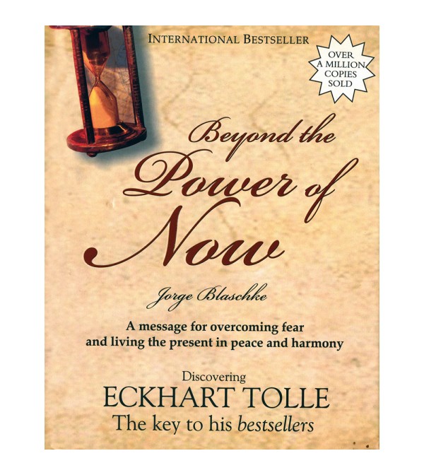 Beyond The Power of Now