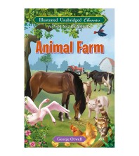 Animal Farm (Illustrated Unabridged Classics)