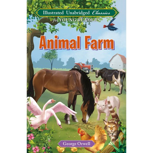 Animal Farm (Illustrated Unabridged Classics)