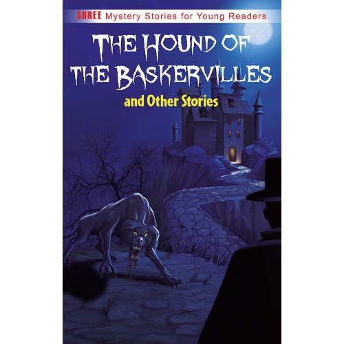 The Hound of The Baskervilles and Other Stories
