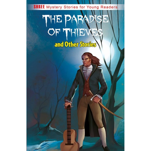The Paradise of Thieves and Other Stories