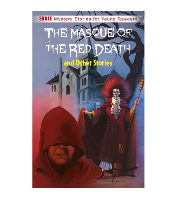 The Masque of The Red Death and Other Stories