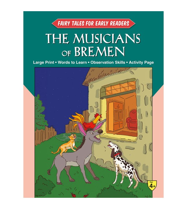 Fairy Tales Early Readers The Musicians of Bremen