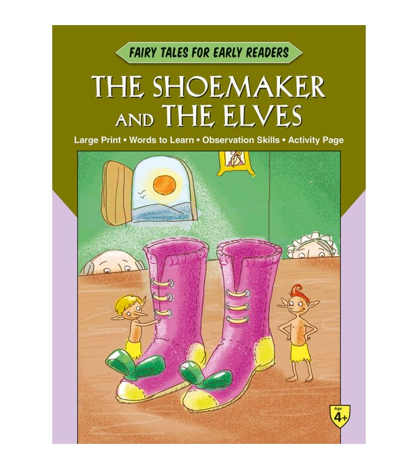 Fairy Tales Early Readers The Shoe Maker and the Elves