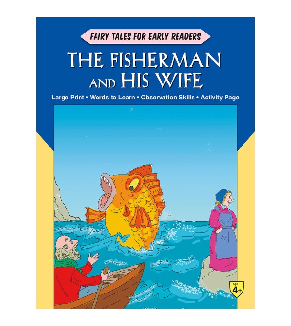 Fairy Tales Early Readers The Fisherman and His Wife
