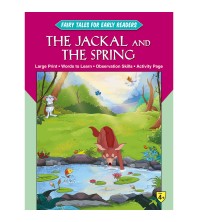 Fairy Tales Early Readers The Jackal and the Spring