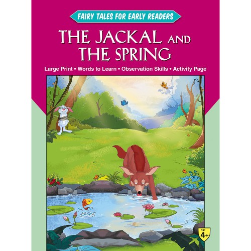 Fairy Tales Early Readers The Jackal and the Spring