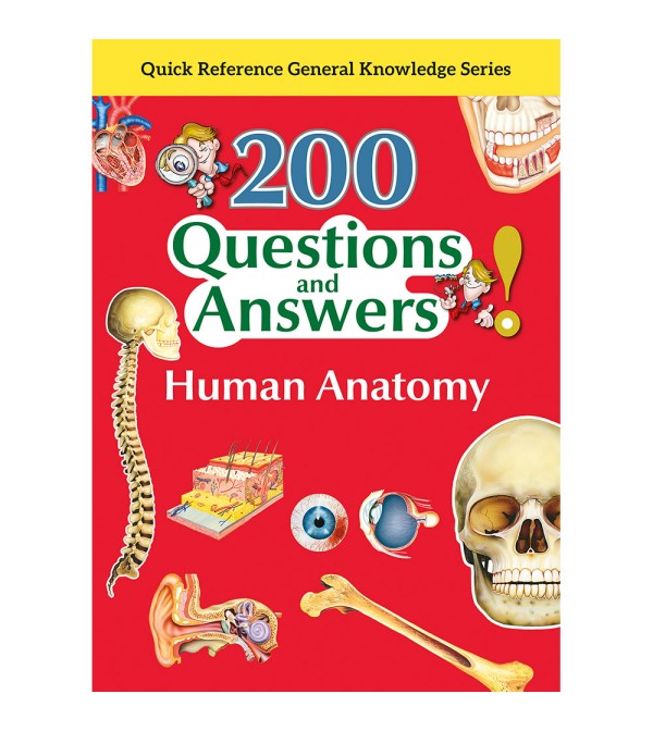 200 Questions and Answers Human Anatomy