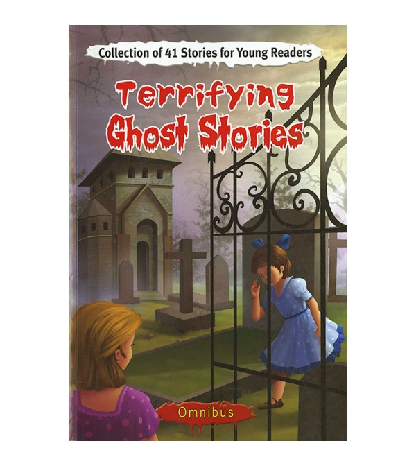 Terrifying Ghost Stories Omnibus
