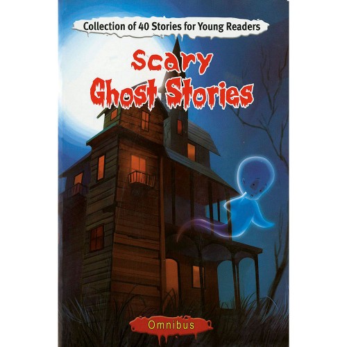 Scary Ghost Stories Omnibus