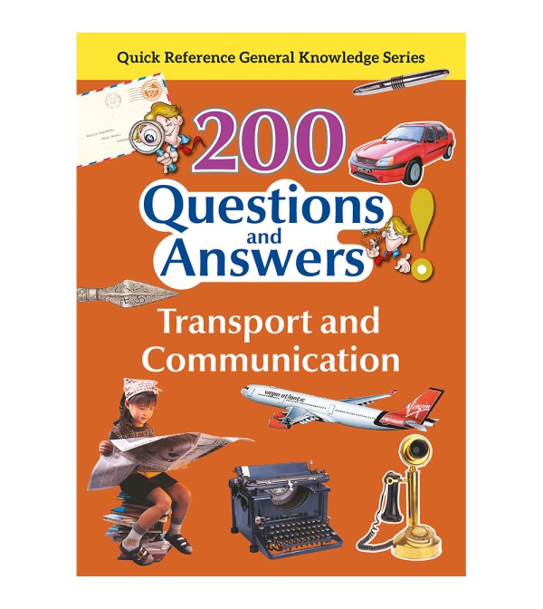 200 Questions and Answers Transport and Communication