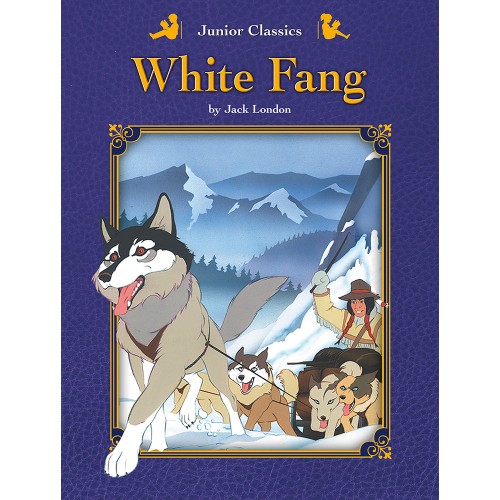Junior Classics White Fang