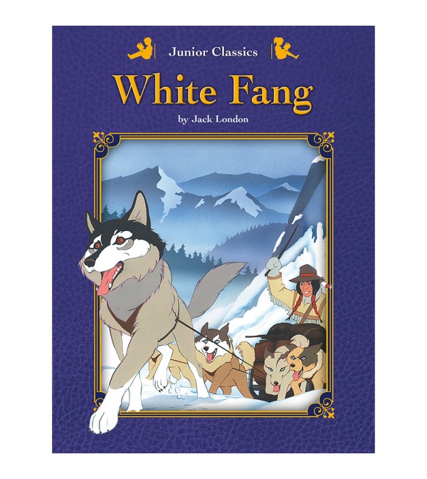 Junior Classics White Fang