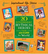 20 Extraordinary Mythical Heroes from Around the World