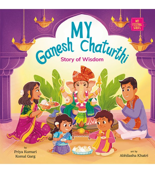 My Ganesh Chaturthi: Story of Wisdom