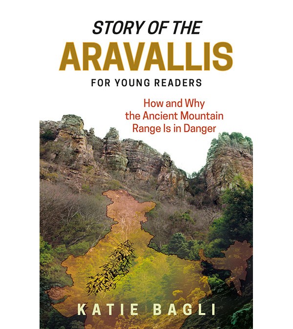 Story of the Aravallis: For Young Readers