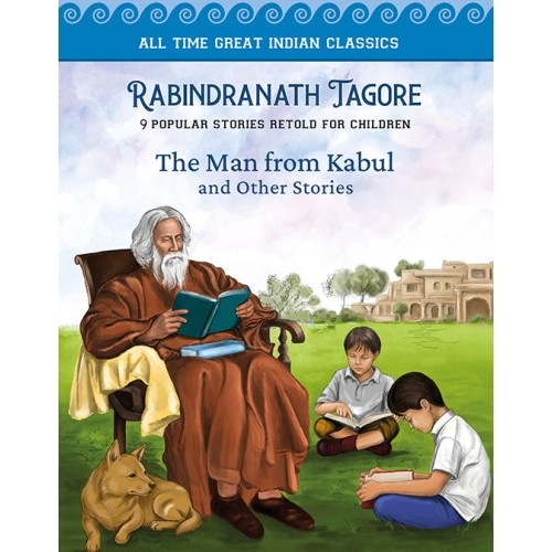 The Man from Kabul and Other Stories (9 in 1)