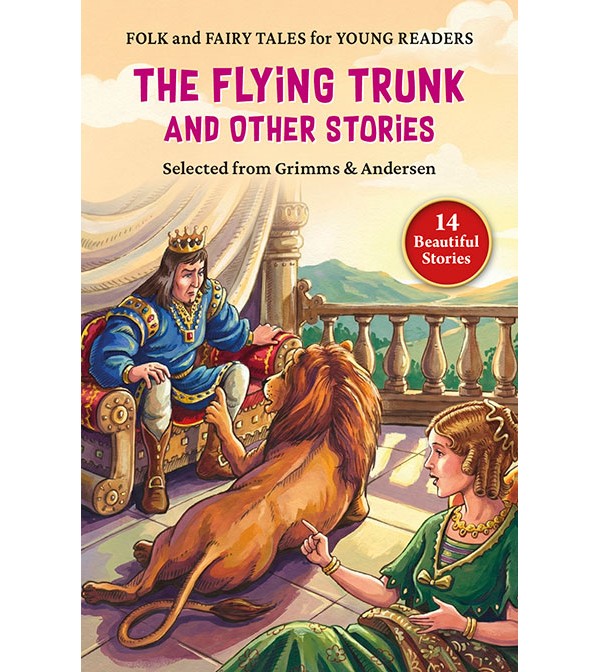 The Flying Trunk and Other Stories (14in1)