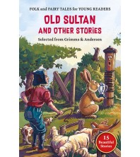 Old Sultan and Other Stories (14in1)